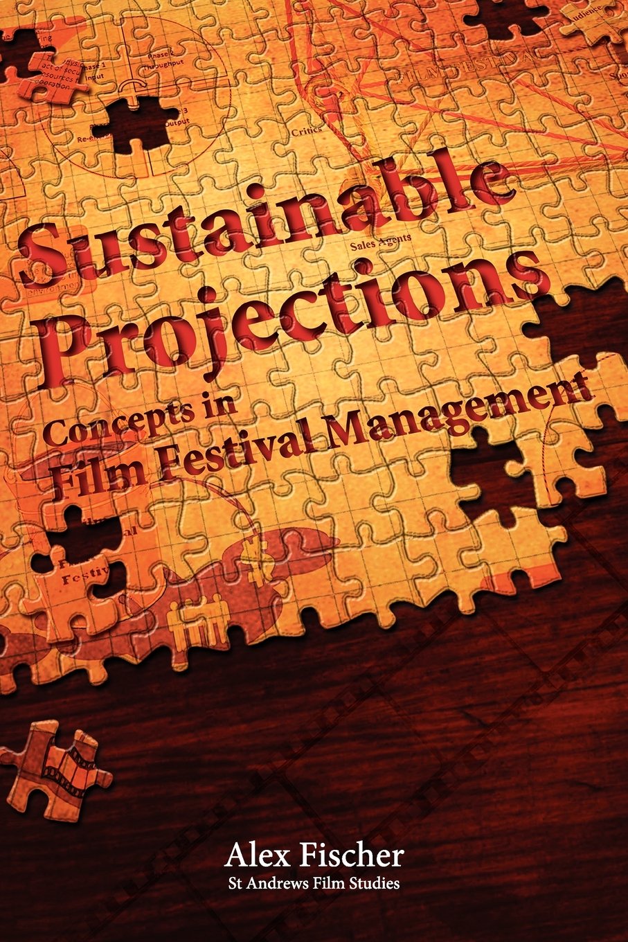 Sustainable Projections: Concepts in Film Festival Management